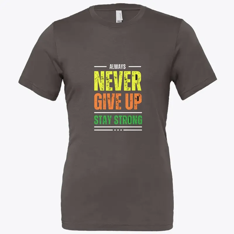 Never give up